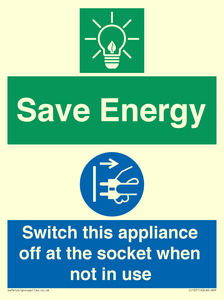 Save Energy, Switch this appliance off at the socket when not in use